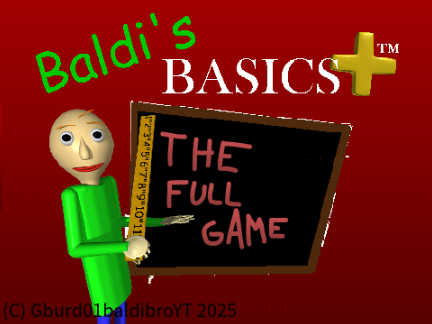 Baldi's Basics + Rebuilt
