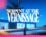 SERPENT AT THE VERNISSAGE