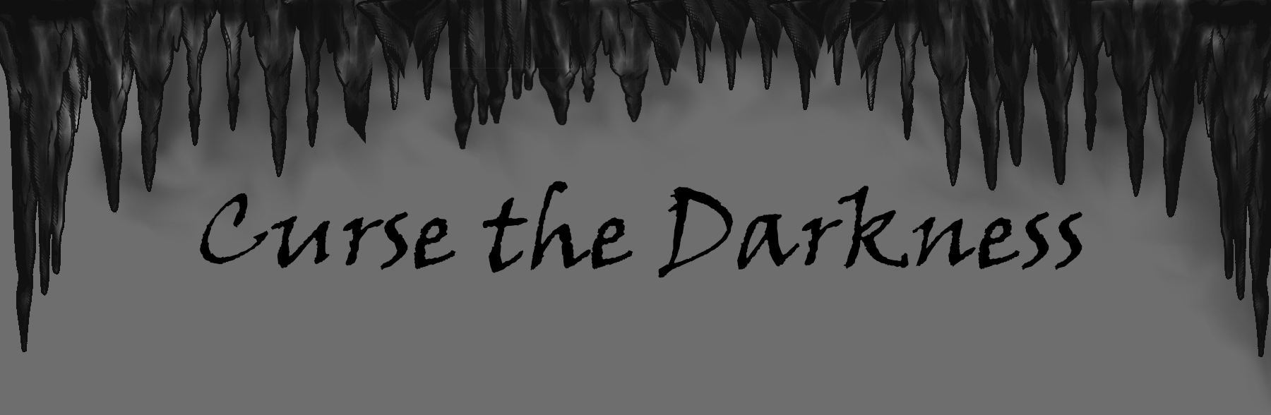 Curse the Darkness