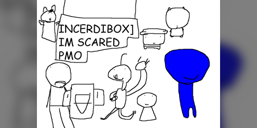 Cover image for Incerdibox - Im Scared