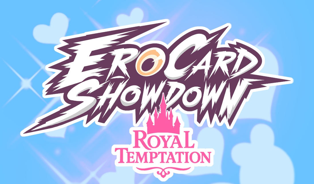 Ero-Card Showdown, Royal Edition
