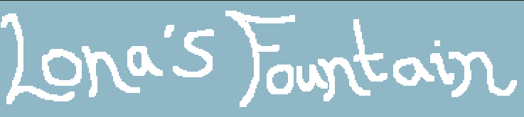 Lona's Fountain