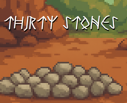Thirty Stones
