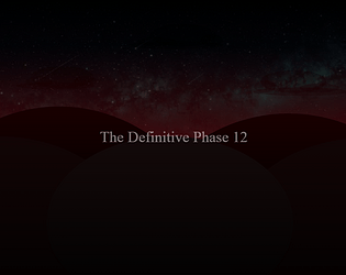 the definitive phase 12 (fanmade + demo)