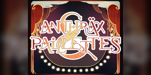 Cover image for Anthräx & Paillettes