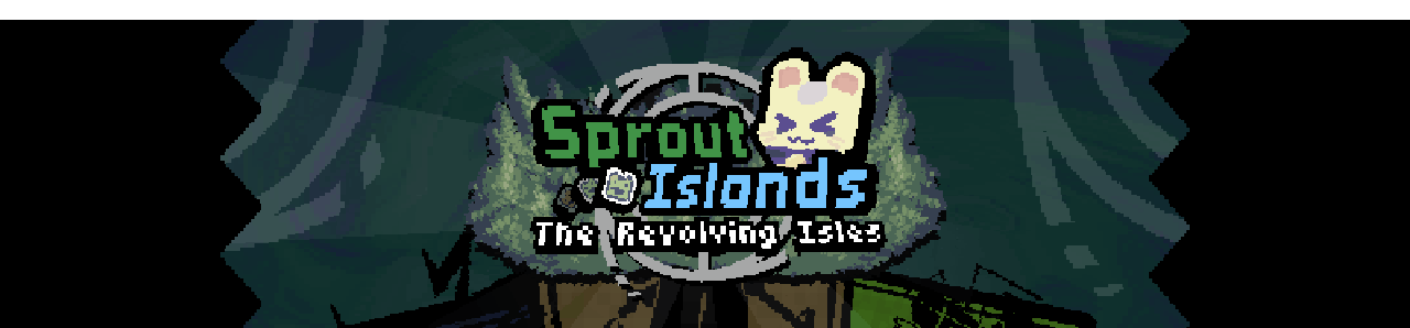 Sprout Islands : The Revolving Isles