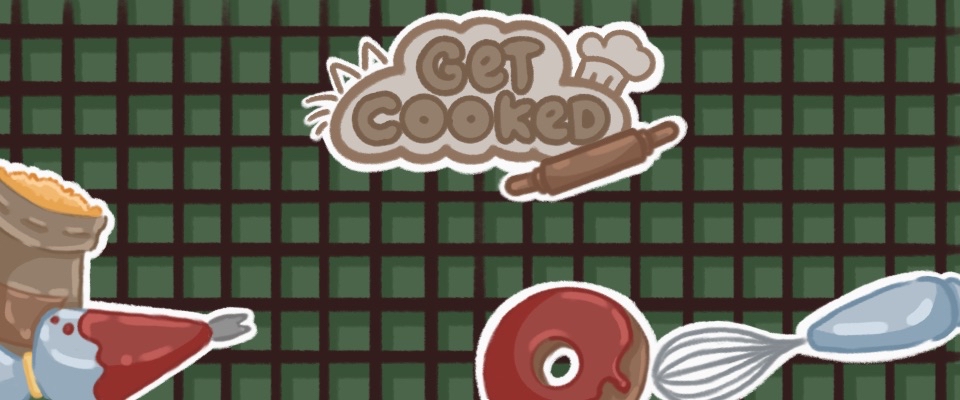 Get Cooked!