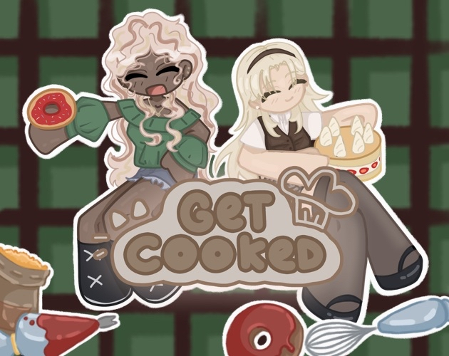 Get Cooked!