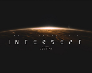 Intercept | Chapter 1 : Destiny
