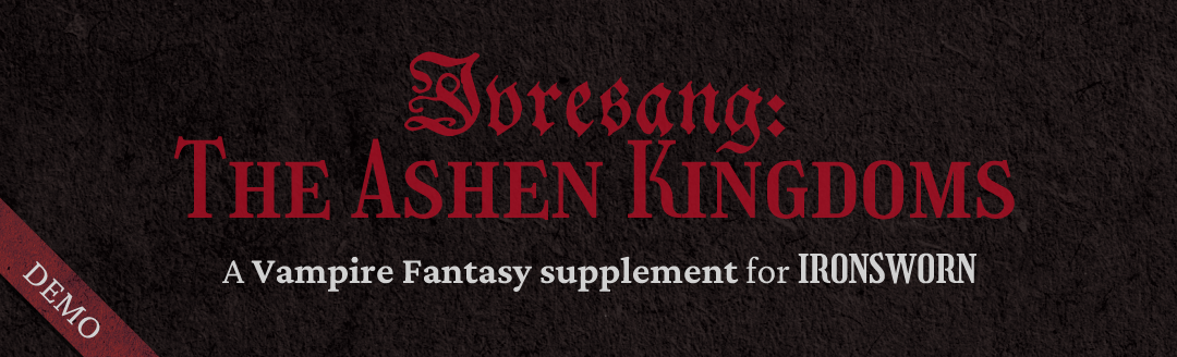Ivresang: The Ashen Kingdoms (Demo)