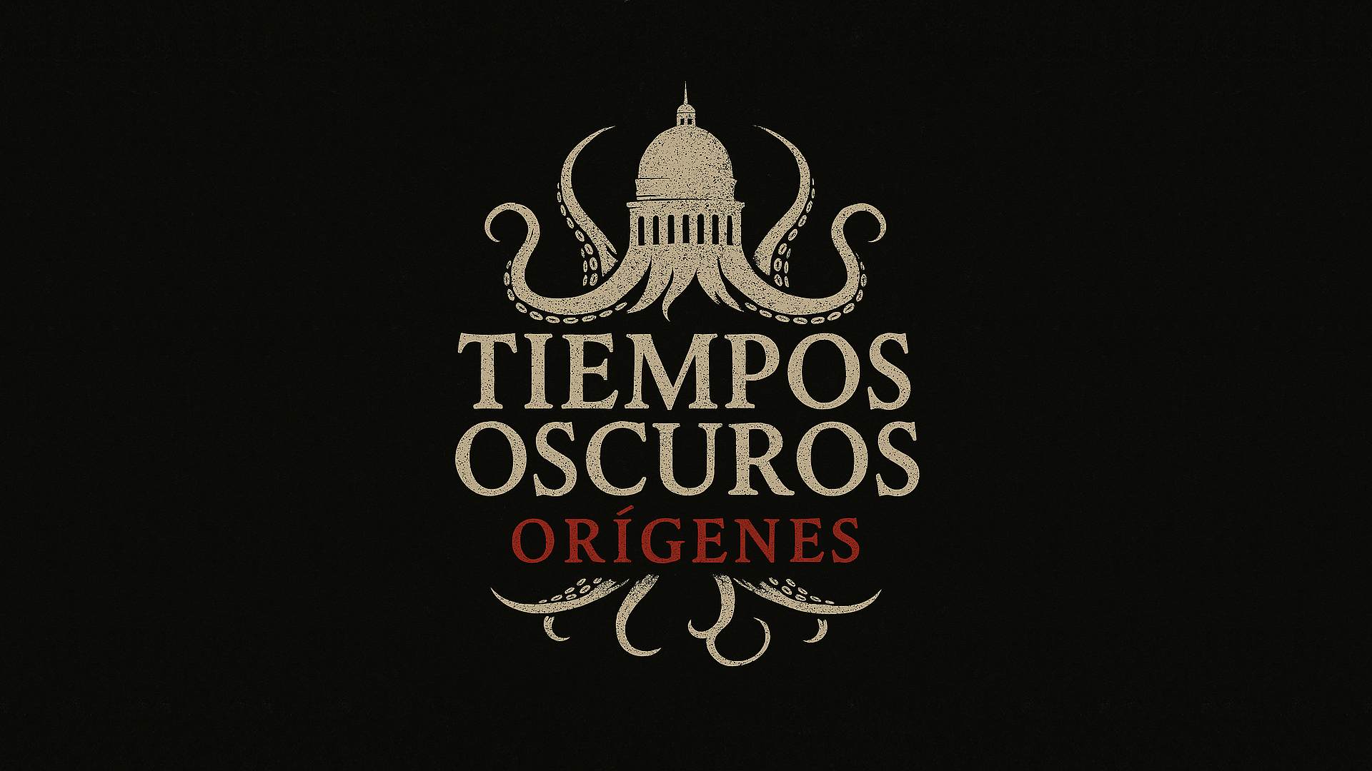 Tiempos Oscuros Origenes