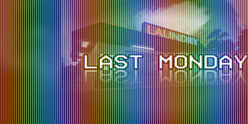 Cover image for Last Monday