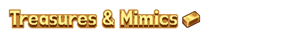 Lin's Pixel Art - Treasures & Mimics