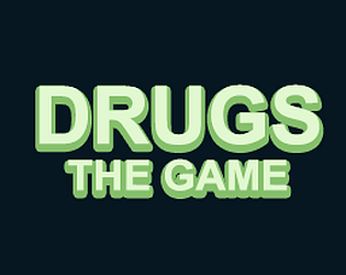 Drugs: The Game