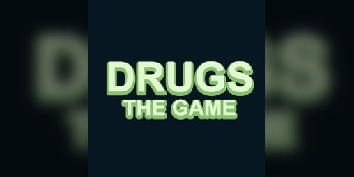 Cover image for Drugs: The Game