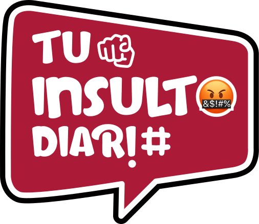 Tu insulto diario
