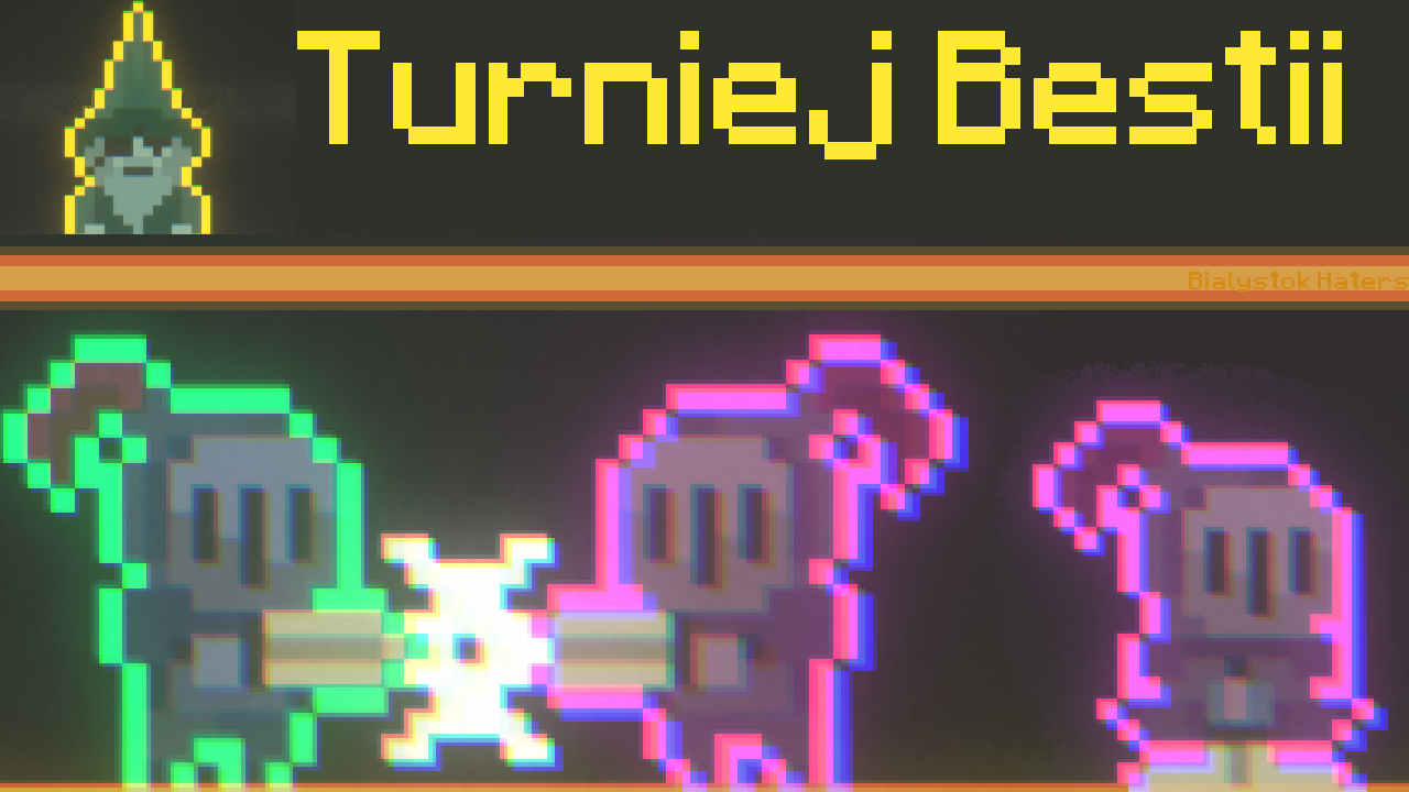 † TURNIEJ BESTII †