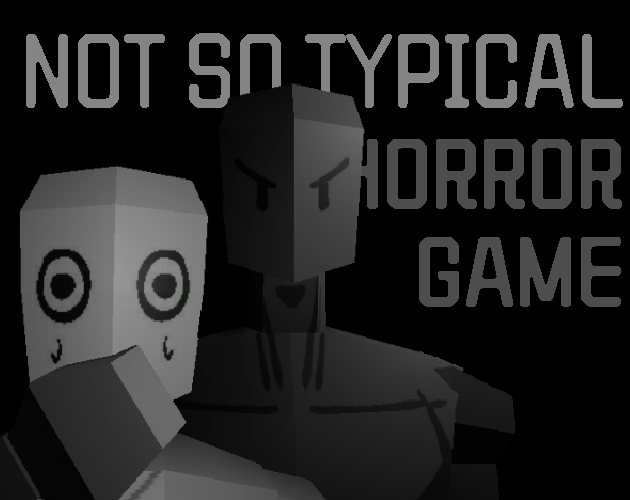 NOT SO TYPICAL HORROR GAME cover