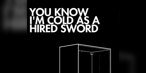 Cover image for You Know I'm Cold As A Hired Sword