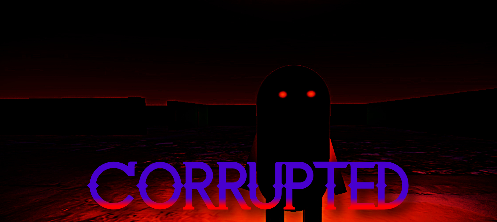 Corrupted
