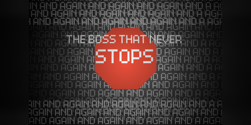 Cover image for THE BOSS THAT NEVER STOPS