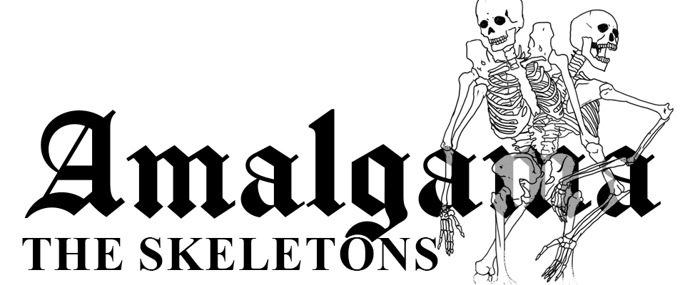 The Skeletons - Amalgama