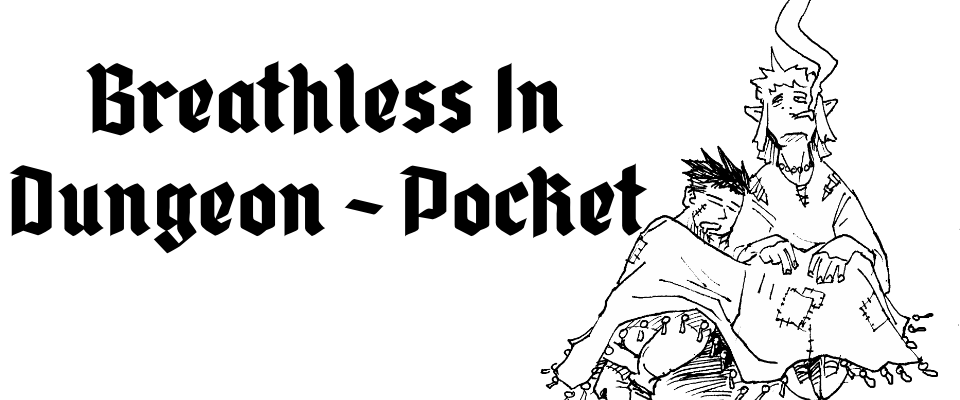 Breathless in Dungeon - Pocket