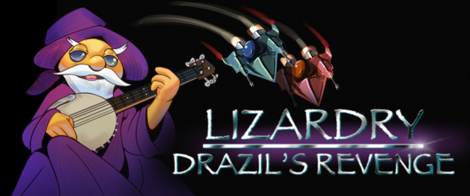 LIZARDRY: Drazil's Revenge