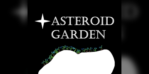Cover image for Asteroid Garden