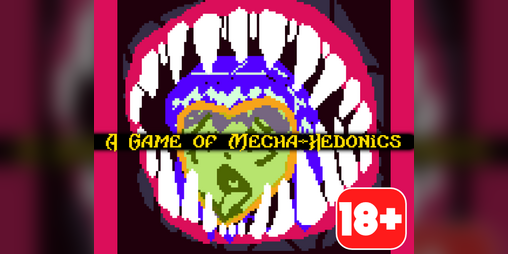 Cover image for A Game of Mecha-Hedonics (18+)