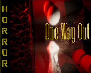 One Way Out