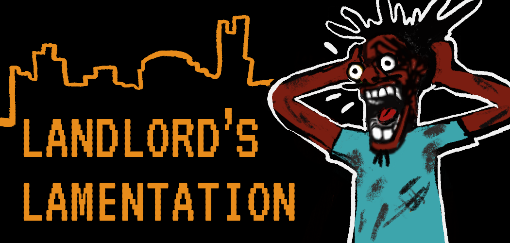 Landlord’s Lamentation