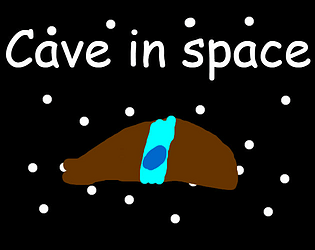Cave in space