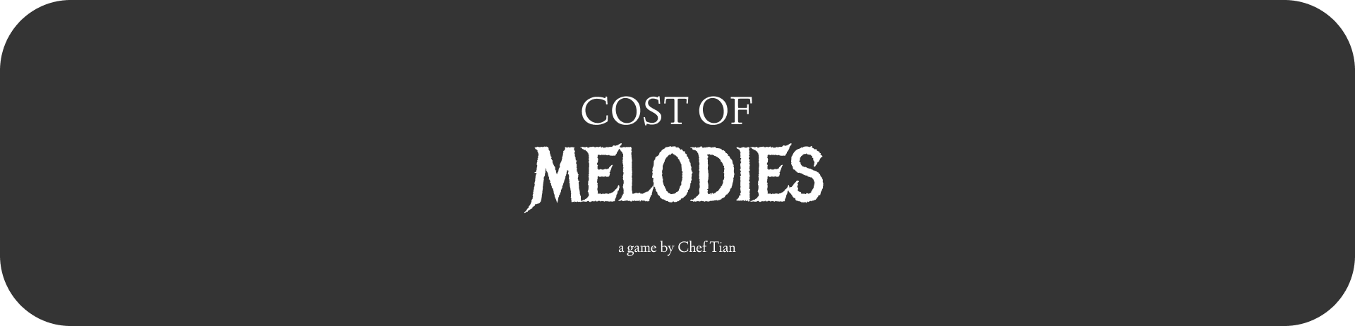 Cost of Melodies