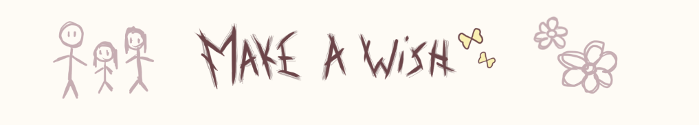 Make a Wish