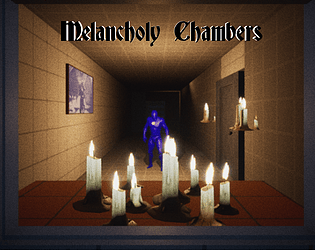 Melancholy Chambers