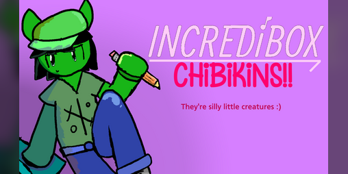 Cover image for Incredibox - Chibikins