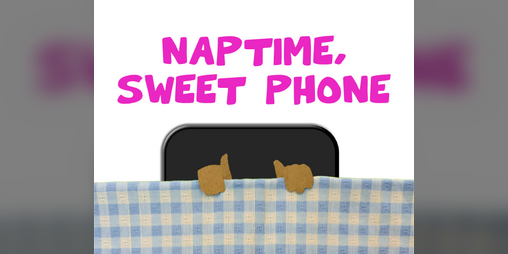 Cover image for Naptime, Sweet Phone
