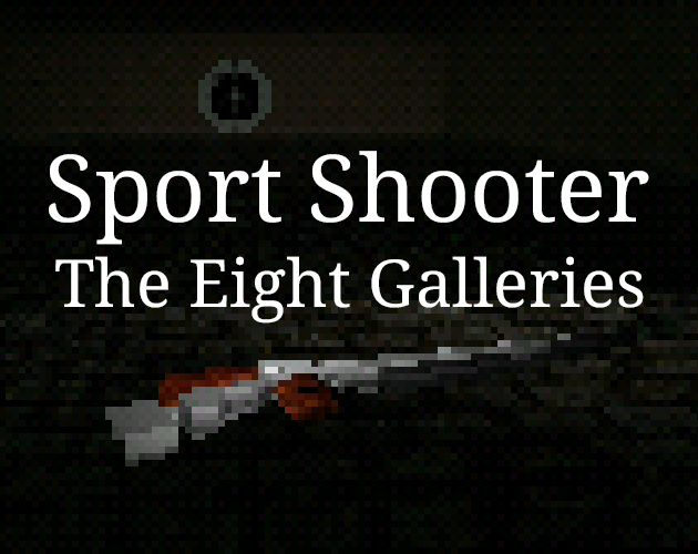 Sport Shooter: The Eight Galleries cover
