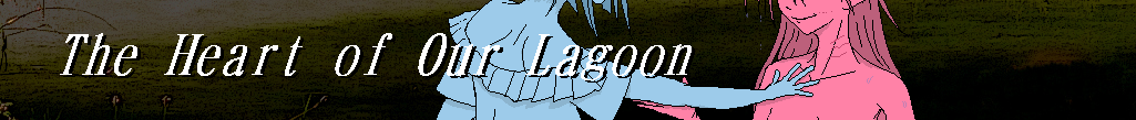 The Heart of Our Lagoon