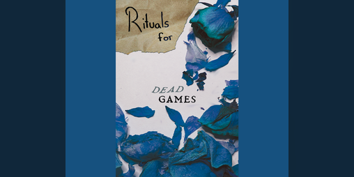 Cover image for Rituals For Dead Games