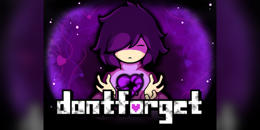Cover image for DONTFORGET (Undertale/Deltarune Fan-Game)