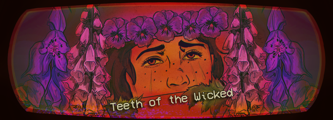 Teeth of the Wicked