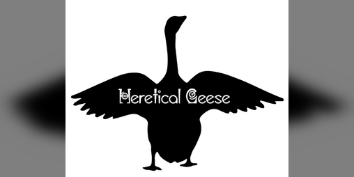 Cover image for Heretical Geese