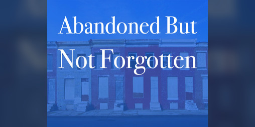 Cover image for Abandoned But Not Forgotten
