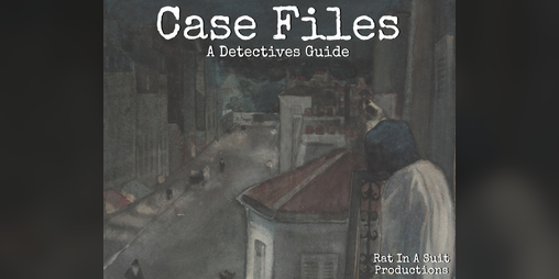 Cover image for Case Files - A Detectives Guide