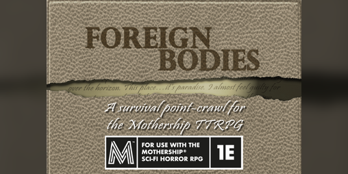 Cover image for Mothership: Foreign Bodies