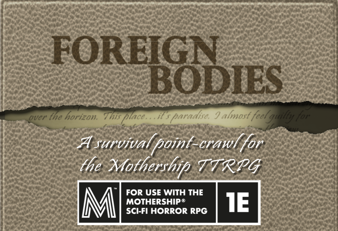 Cover image for Mothership: Foreign Bodies