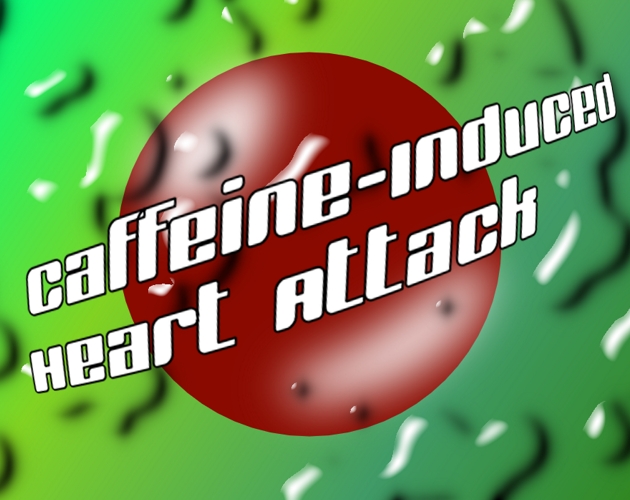 Cover image for Caffeine-Induced Heart Attack