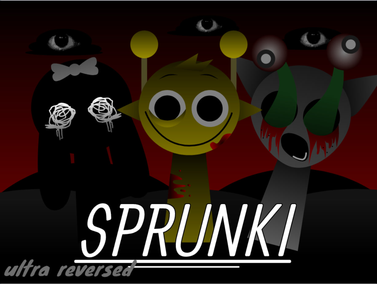 incredibox sprunki ultra reversed